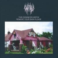 Chat Pile - This Dungeon Earth / Remove Your Sk (LP)