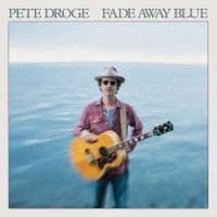 Droge Pete - Fade Away Blue (LP)