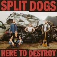 Split Dogs - Here To Destroy (LP)