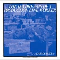 Karma Sutra - The Daydreams Of A Production Line (LP)