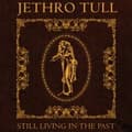 Miniatyrbild 1 av 2: Jethro Tull - Still Living In The Past (LP)