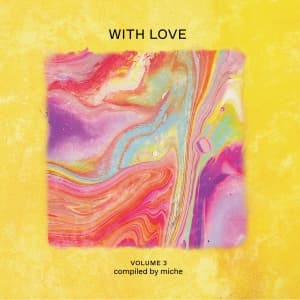 V/A - With Love: Volume 3 Compiled By Miche (LP)