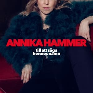Annika Hammer - Till Att Säga Hennes Namn (LP)