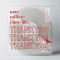 Pikkukuva 1 / 2: Mac Miller - I Love Life, Thank You (Clear Vinyl) (LP)