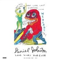 Daniel Johnston - Love Lives Forever (Bbc Sessions 20 (LP)