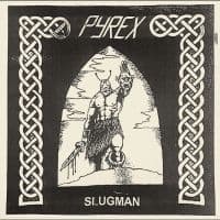 Pyrex - Slugman (Vinylsingle)
