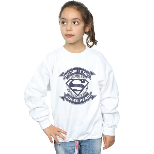 DC Comics Girls Superman My Dad The Superhero Sweatshirt