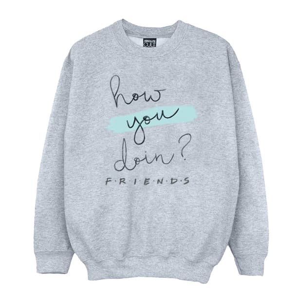 Friends Girls How You Doin? Handwriting Sweatshirt