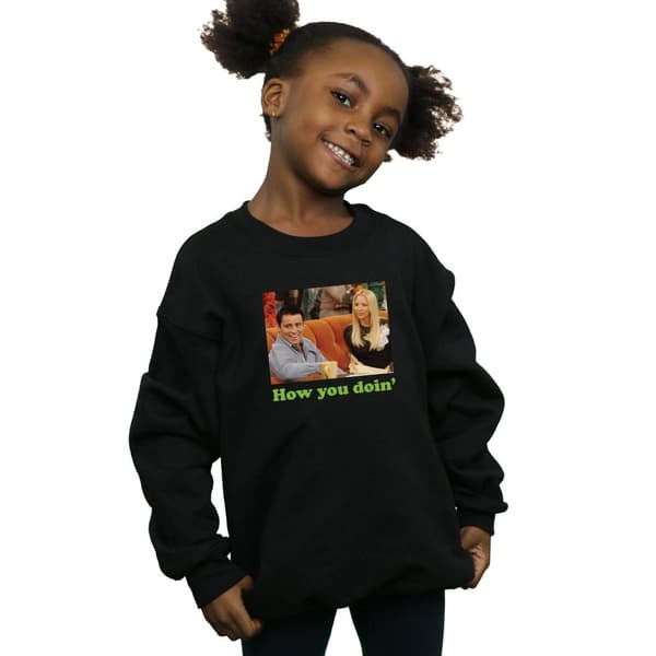 Friends Girls How You Doin Sweatshirt