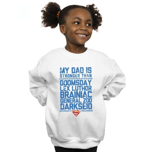 DC Comics Girls Superman My Dad Is Stronger Than Sweatshirt