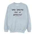 Pikkukuva 1 / 4: Friends Girls We Were On A Break Text Sweatshirt