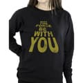 Miniatyrbild 3 av 4: Star Wars Dam/kvinnor May The Force Be With You - Sweatshirt