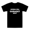 Pikkukuva 1 / 2: T-paita Hemma bra Garaget bäst!