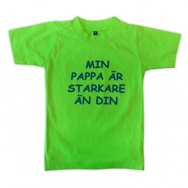 T-paita Min pappa är starkare än din