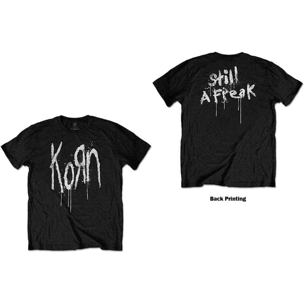 Korn Unisex T-Shirt: Still A Freak (Back Print) (Small)