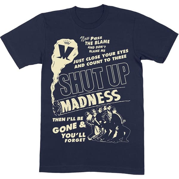 Madness Unisex T-Shirt: Shut Up (Small)