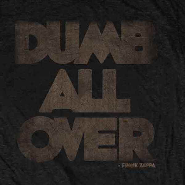 Frank Zappa T Shirt Dumb All Over Distressed Logo Official Mens