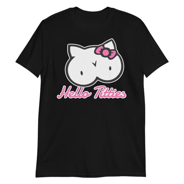 Hello Titties T-shirt