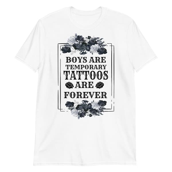 Boys Are Temporary T-shirt