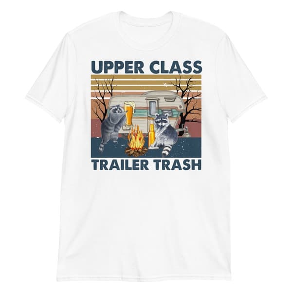Upper Class Trailer Trash T-shirt Vit