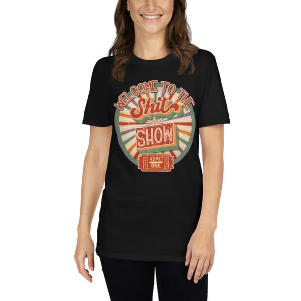 Shit Show T-shirt Svart