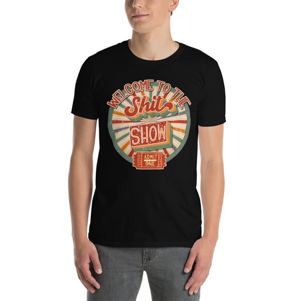 Shit Show T-shirt Svart
