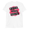 Miniatyrbild 1 av 3: Fuck This Shit T-shirt Vit