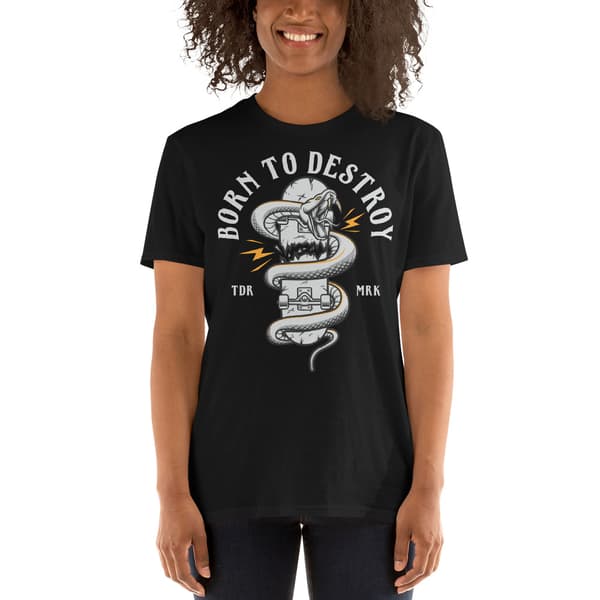 Born To Destroy T-shirt
