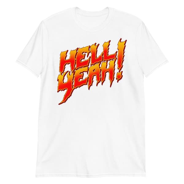 Hell Yeah T-shirt Vit