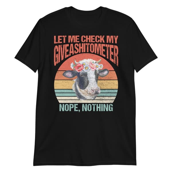 Giveashitometer T-shirt