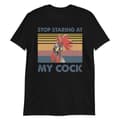 Miniatyrbild 1 av 2: Stop Staring At My Cock T-shirt Svart