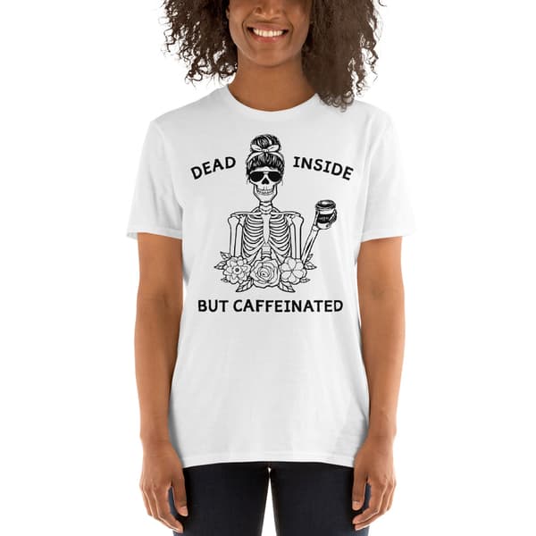 Caffeinated T-shirt