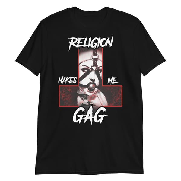 Religion Makes Me Gag T-shirt