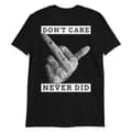 Miniatyrbild 1 av 3: Don't Care, Never Did T-shirt