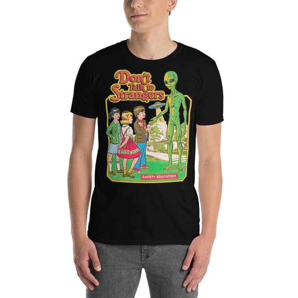 Don't Talk To Strangers T-shirt