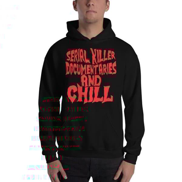 Serial Killer Documentaries Hoodie