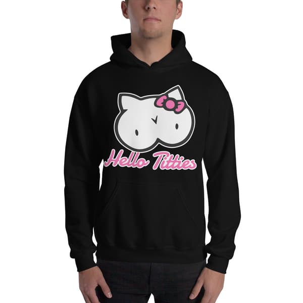 Hello Titties Hoodie