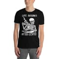 Miniatyrbild 2 av 3: Life Begins After Coffee T-shirt