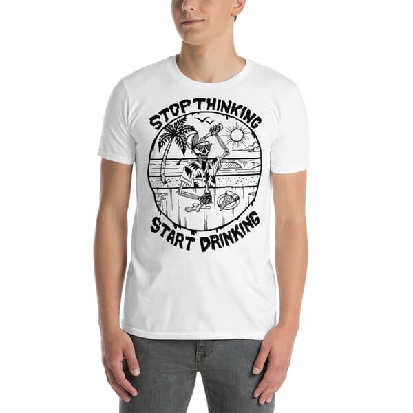 Stop Thinking T-shirt