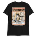 Miniatyrbild 1 av 3: Stupid People T-shirt