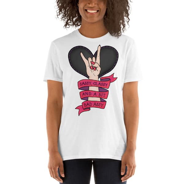Sassy, Classy & Bad Assy T-shirt