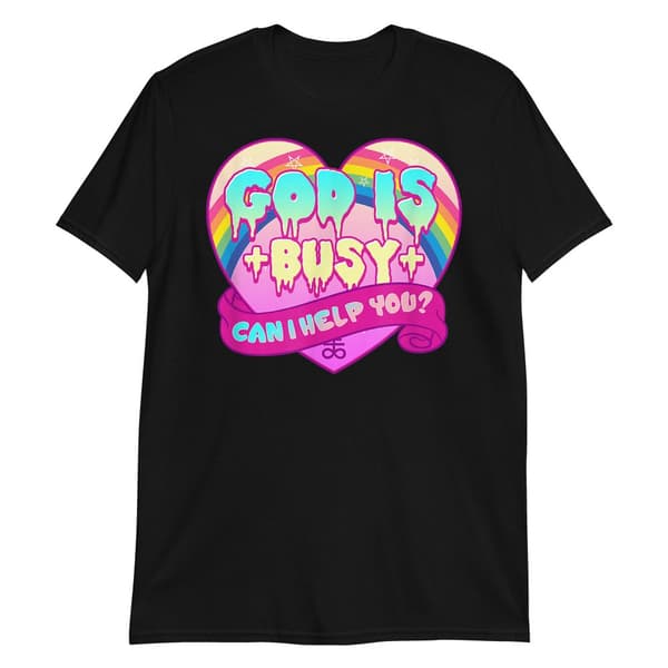 God Is Busy T-shirt
