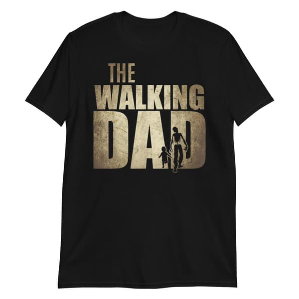 The Walking Dad T-shirt