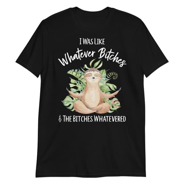 Whatever Bitches T-shirt Svart