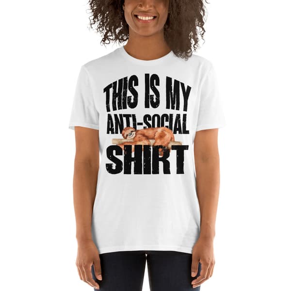 My Anti-social Shirt T-shirt