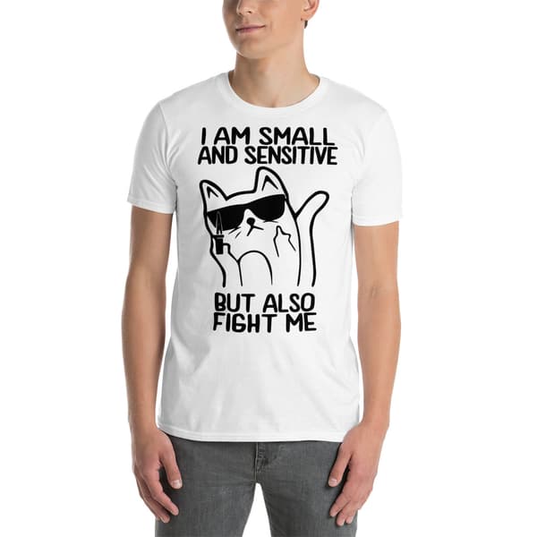 Small And Sensitive T-shirt