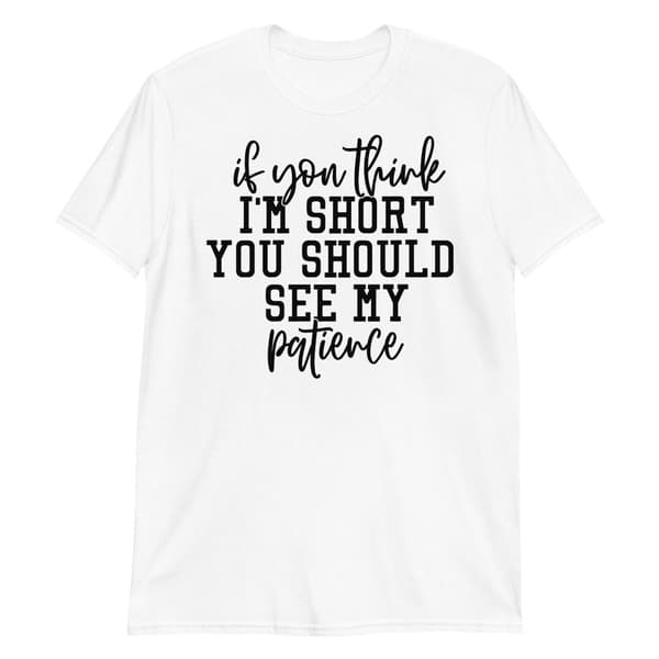 Patience T-shirt