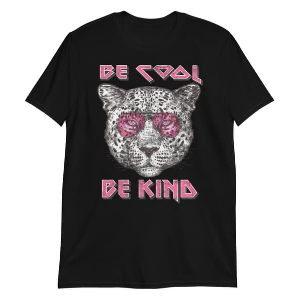 Be Cool, Be Kind T-shirt Svart