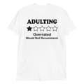 Miniatyrbild 1 av 3: Adulting T-shirt