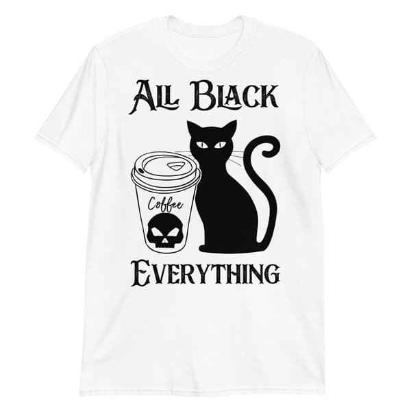 All Black Everything T-shirt